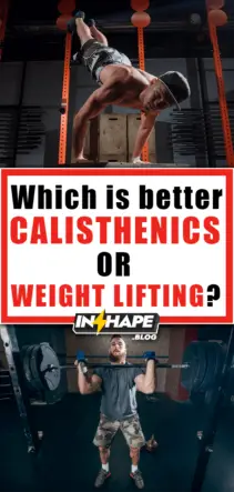 Which Is Better: Calisthenics or Weight Lifting?