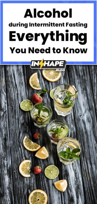 Alcohol During Intermittent Fasting Everything You Need To Know