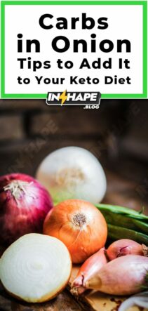 Carbs in Onion: Tips to Add It to Your Keto Diet