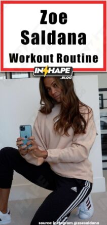 Zoe Saldana Workout Routine